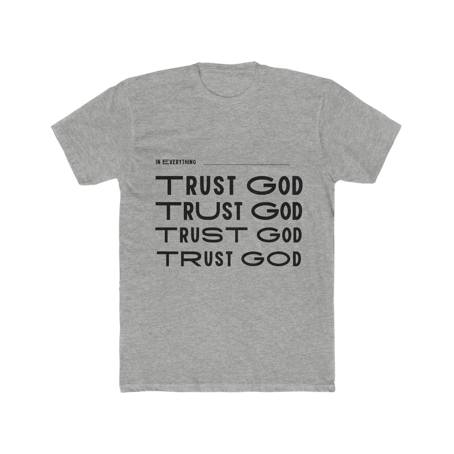 Men's Cotton Crew Tee Trust God