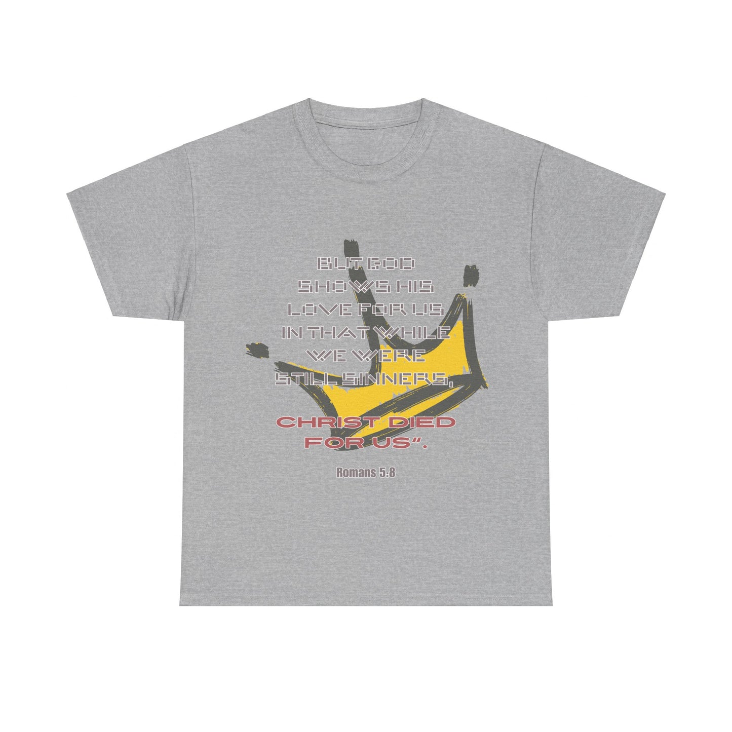 Romans 5: 8 Crown Tee