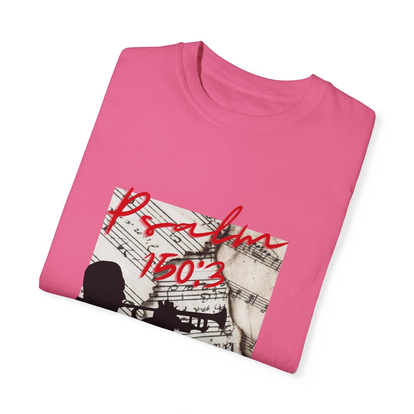 Psalms 150:3 Unisex Garment-Dyed T-shirt