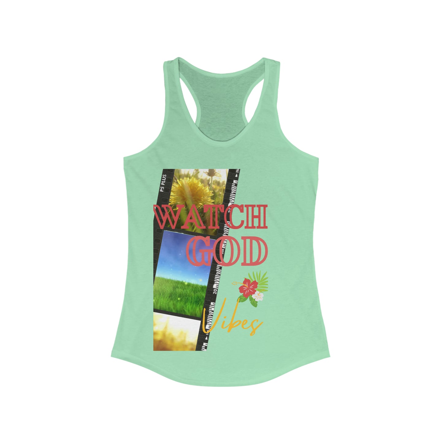 Watch God Vibes Women's Ideal Racerback Tank