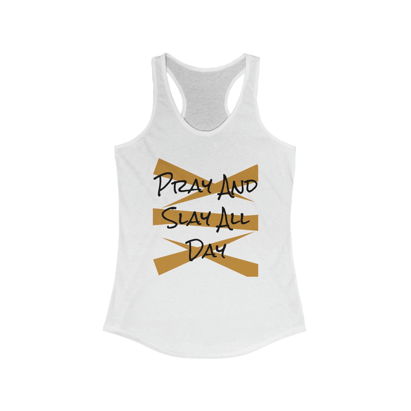 Pray & Slay Women's Ideal Racerback Tank