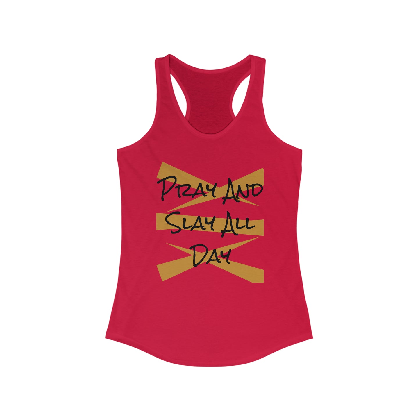 Pray & Slay Women's Ideal Racerback Tank