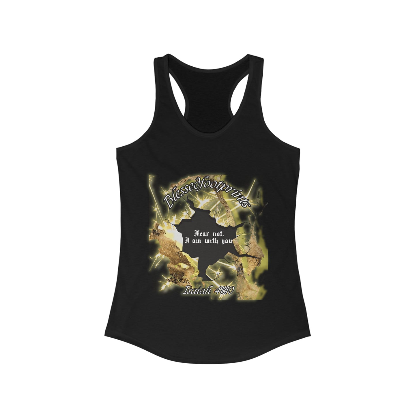 Isaiah 41:10 "Fear Not, I Am With You" Racerback Tank - Blessed Footprints Collection