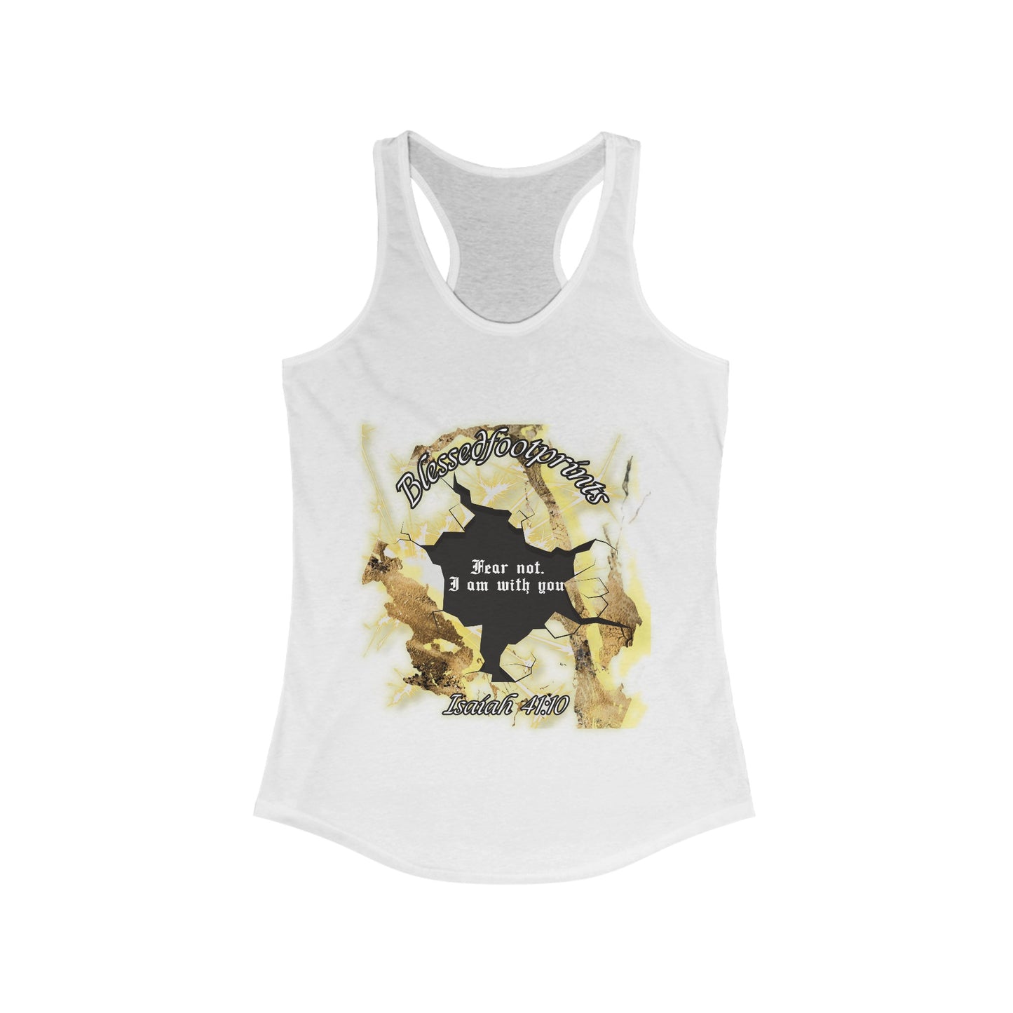 Isaiah 41:10 "Fear Not, I Am With You" Racerback Tank - Blessed Footprints Collection