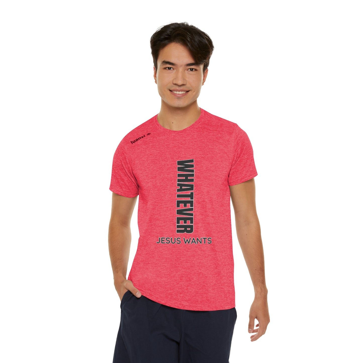 Whatever Jesus Wants Men's Sports T-shirt