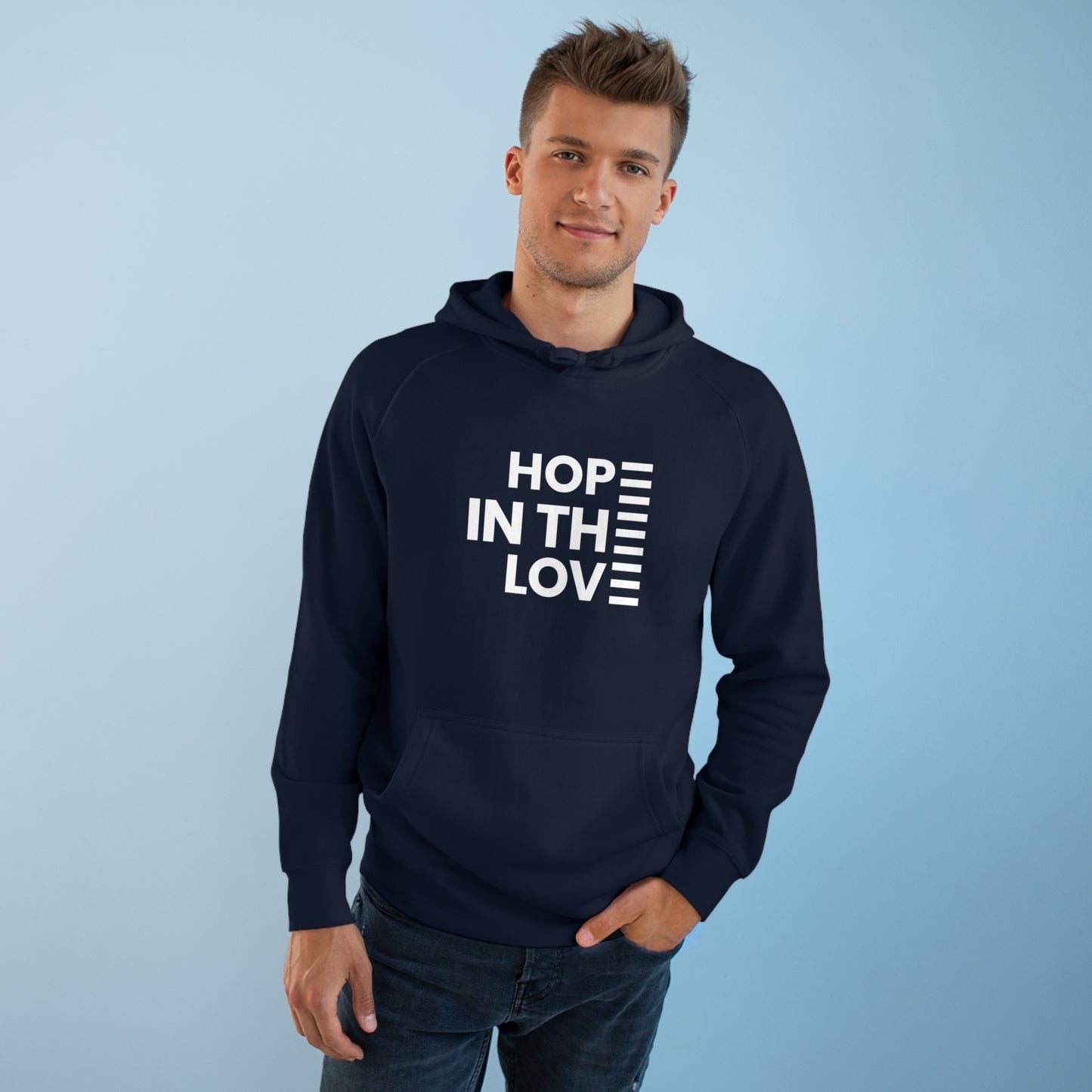 Hope In The Love Unisex Supply Hoodie