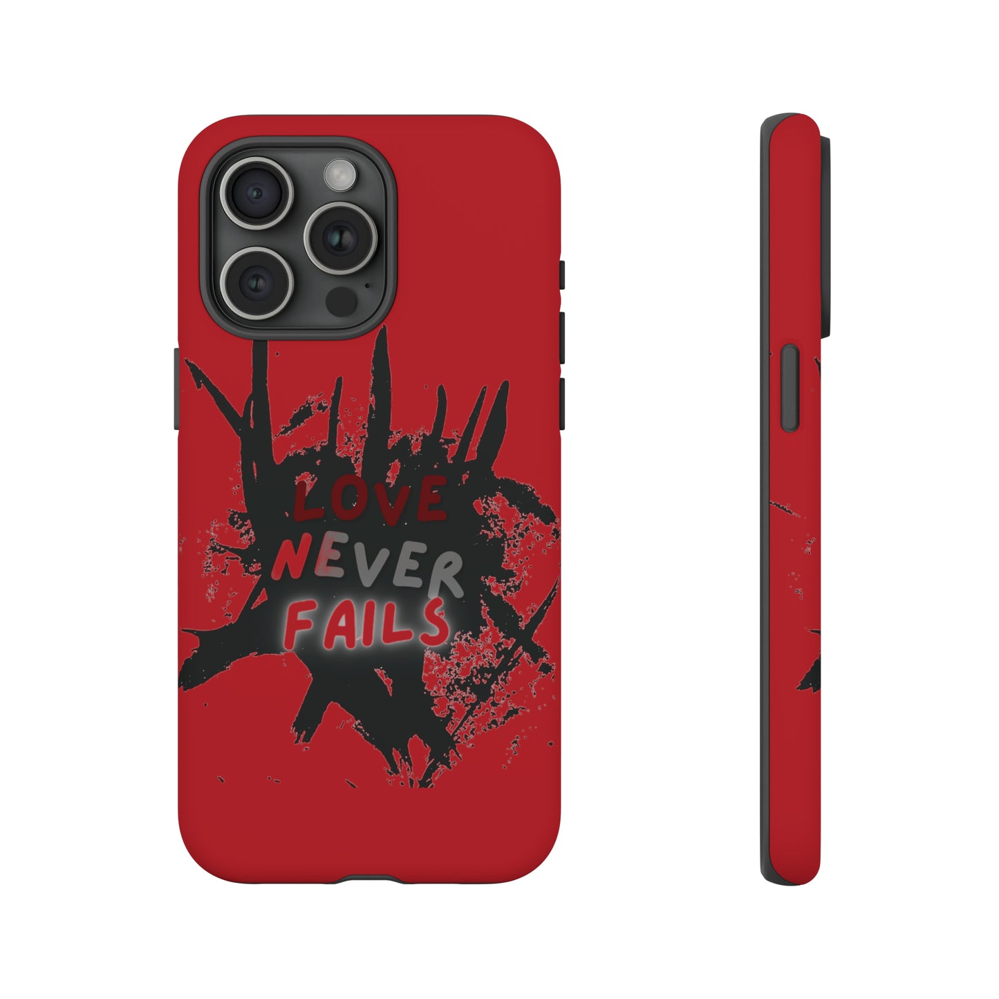 Love Never Fails Red Tough Cases