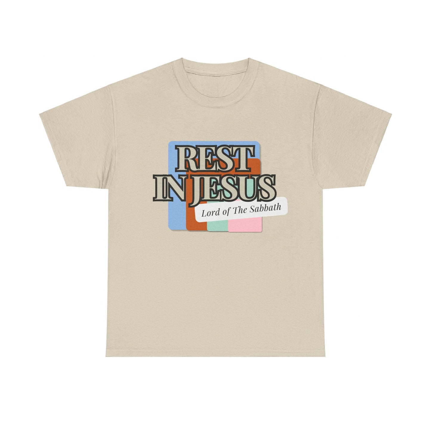 Rest in Christ - The Lord of Sabbath Tee