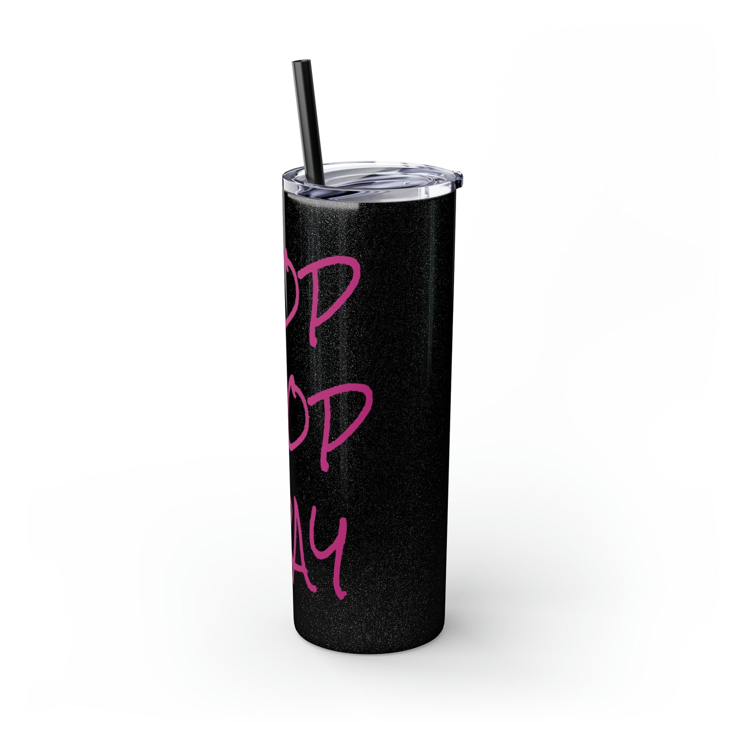 Stop Drop Pray Skinny Tumbler with Straw, 20oz