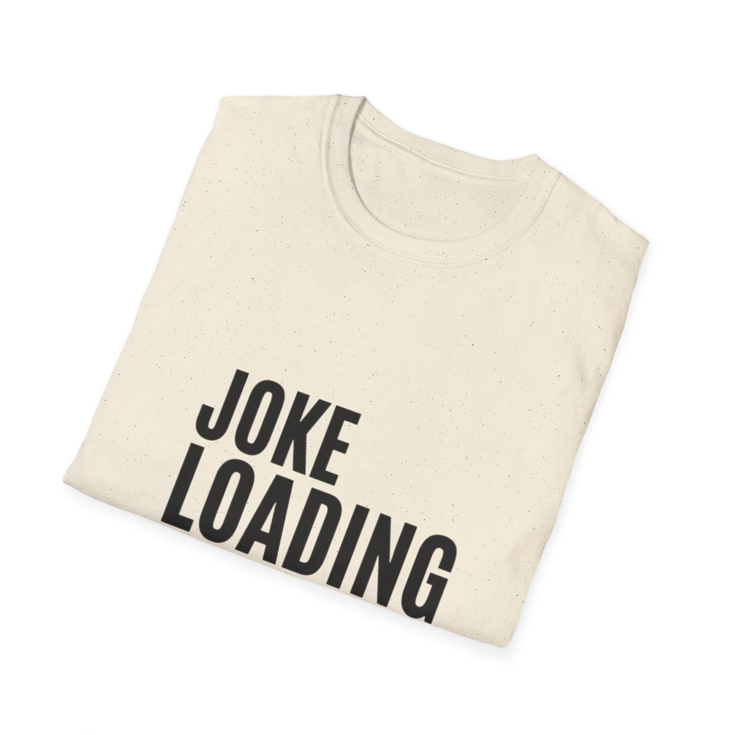 Joke Unisex Softstyle T-Shirt