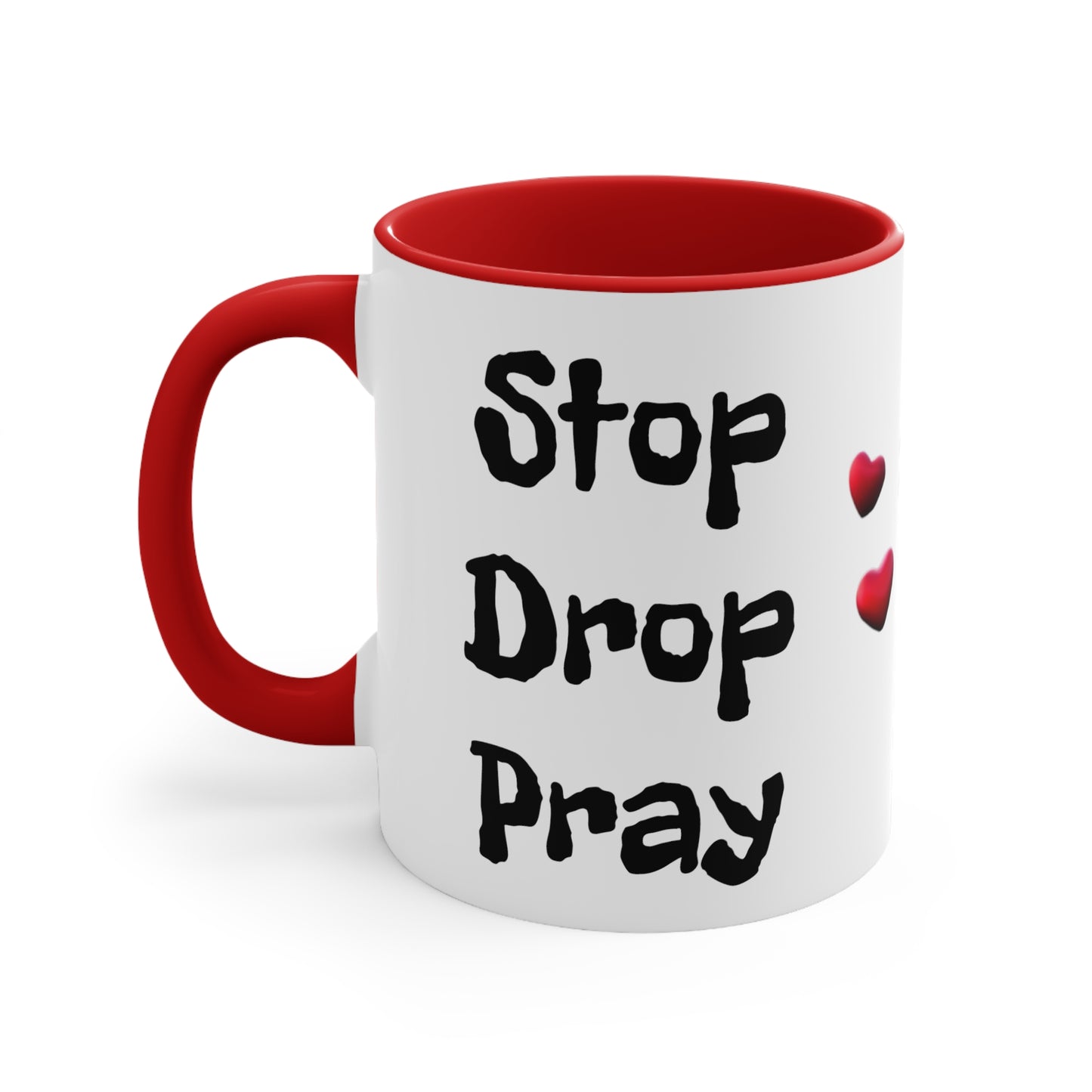 STOP DROP PRAY Accent Coffee Mug, 11oz