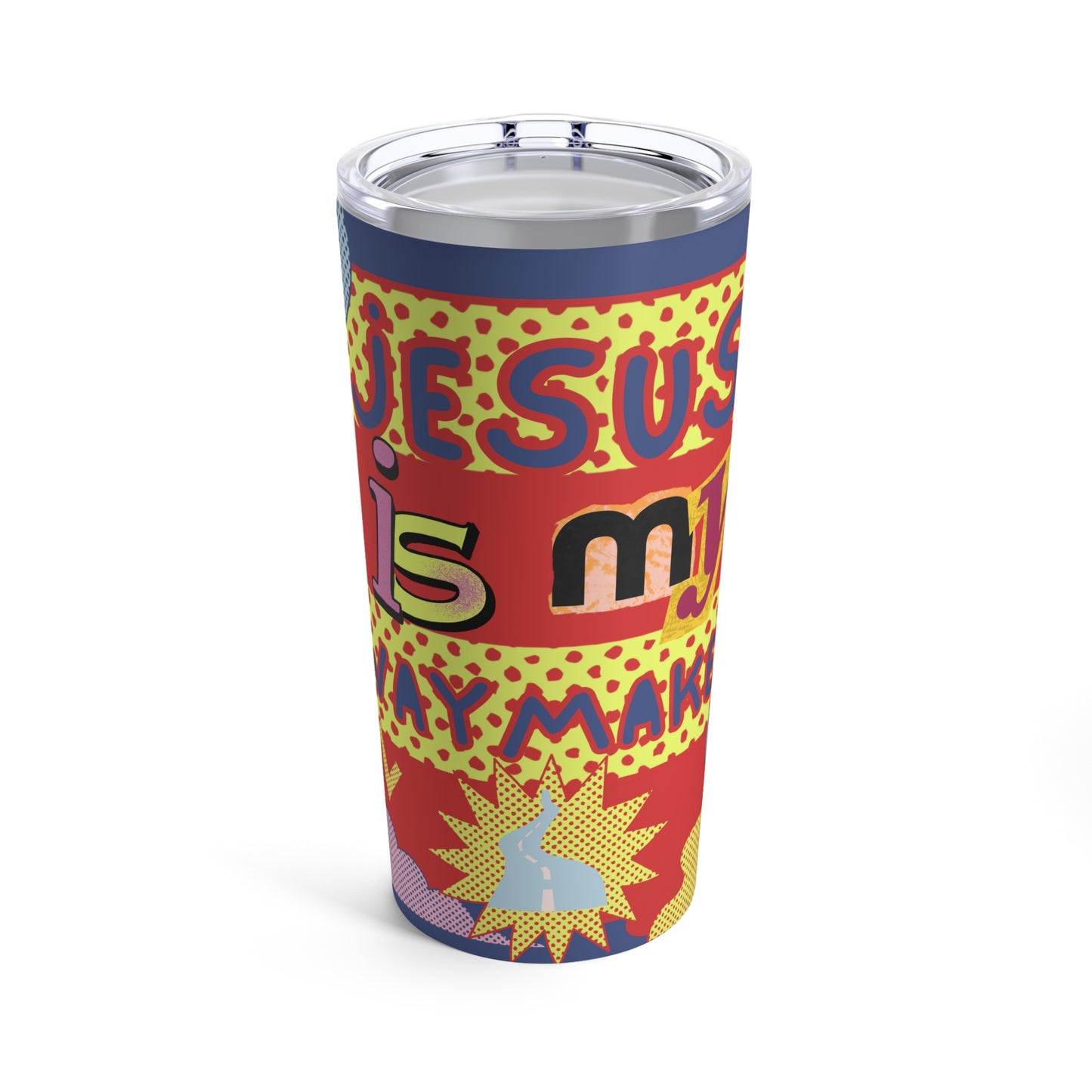 Jesus is my waymaker Tumbler 20oz