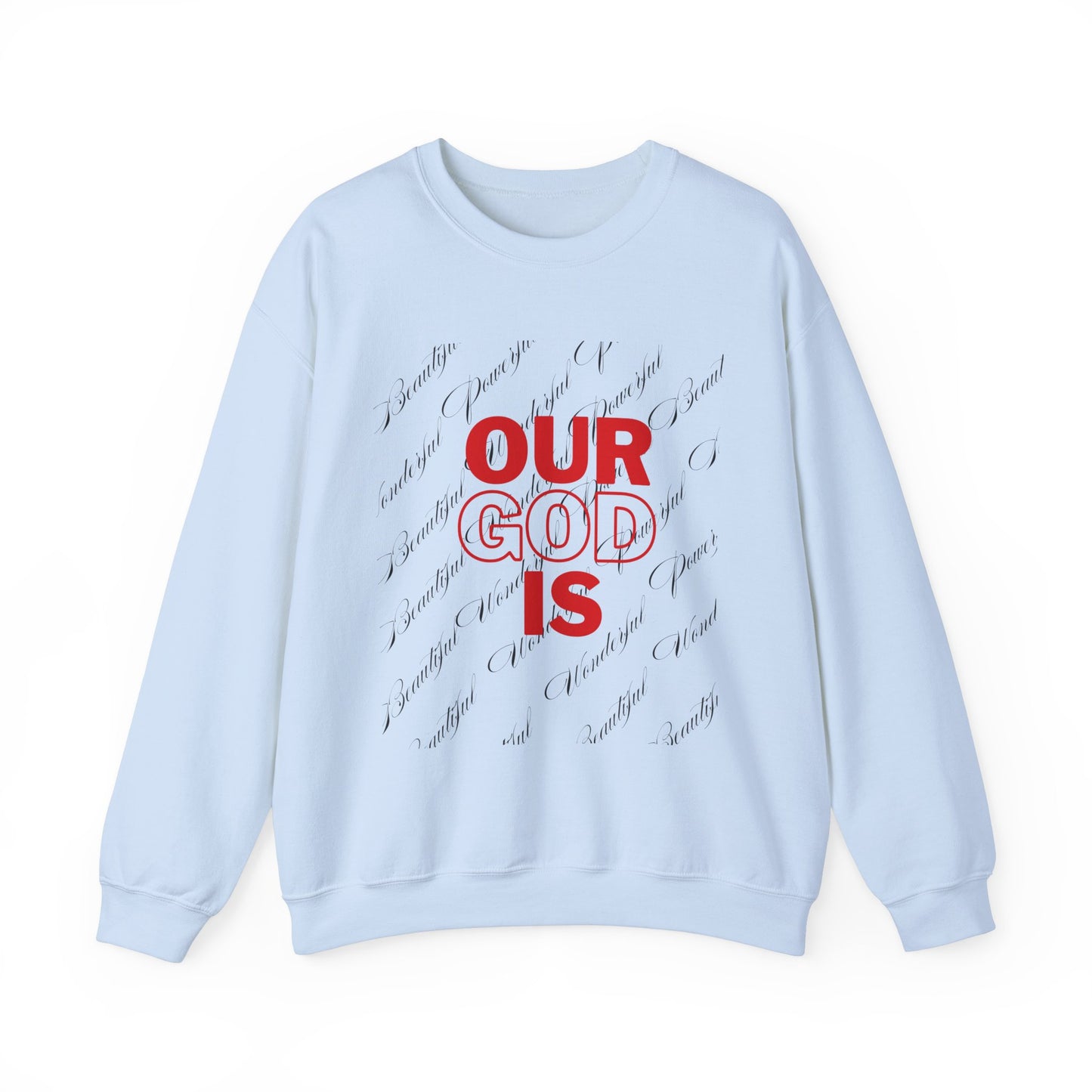 Our God Is Unisex Heavy Blend™ Crewneck Sweatshirt