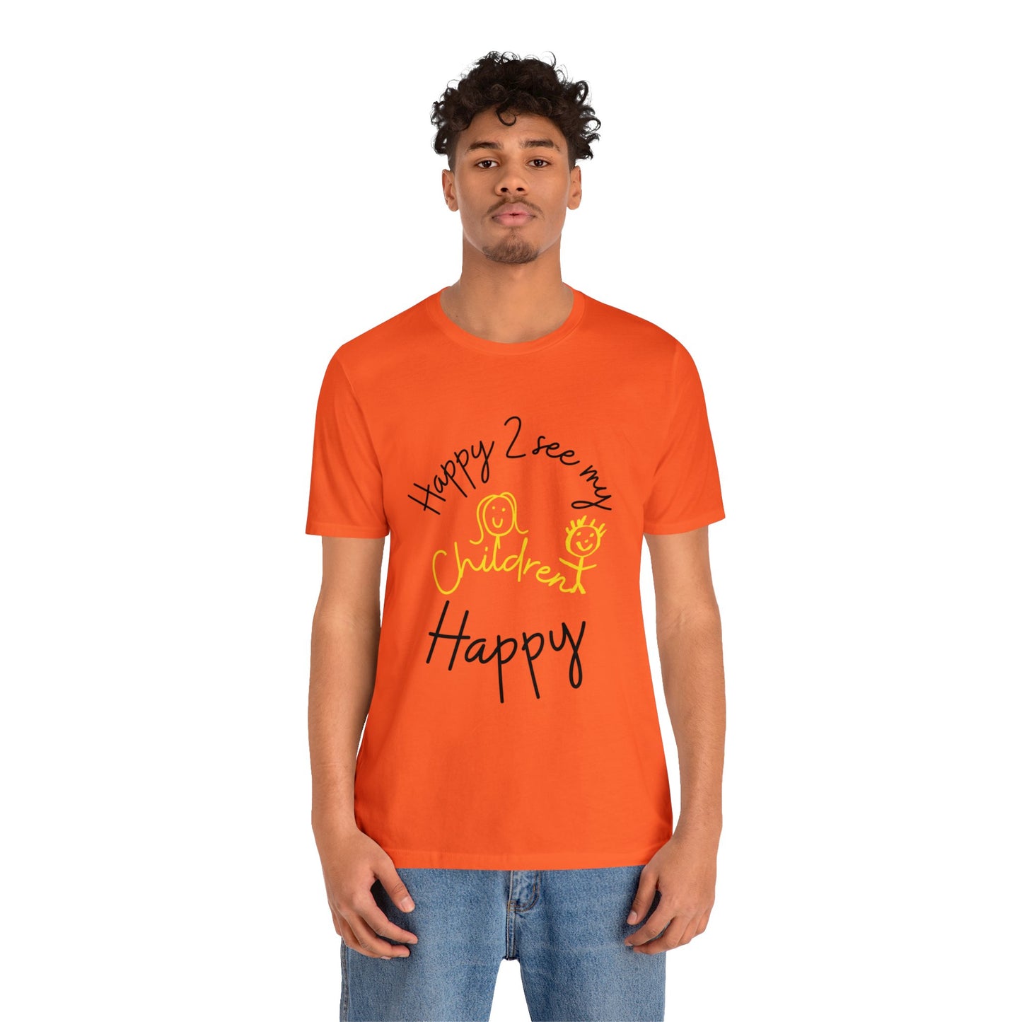 Happy Unisex Jersey Short Sleeve Tee