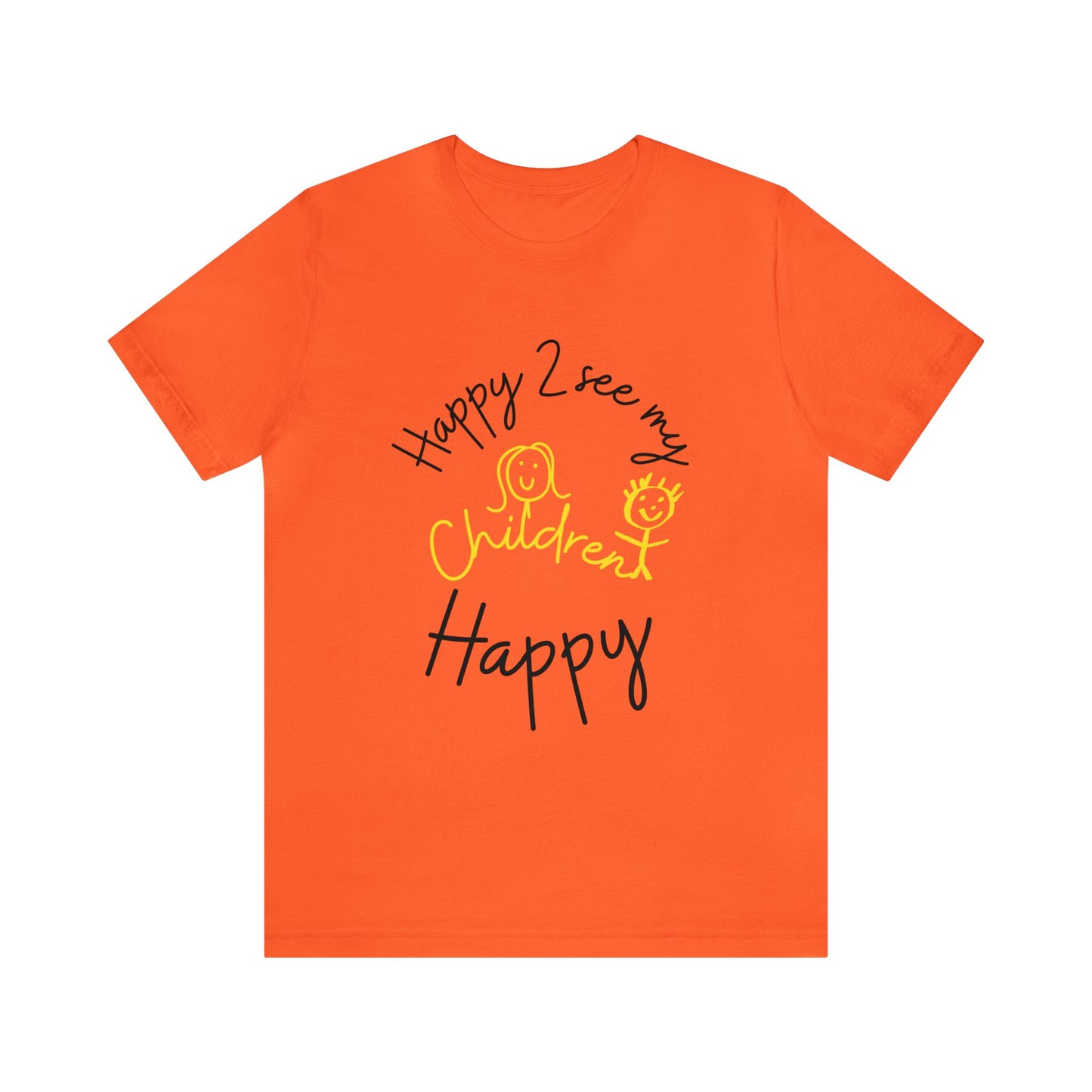 Happy Unisex Jersey Short Sleeve Tee