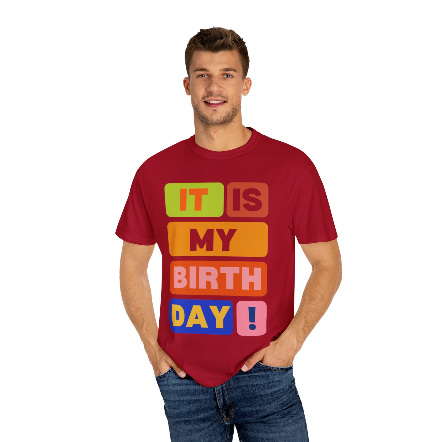 It is my Birthday T-Shirt