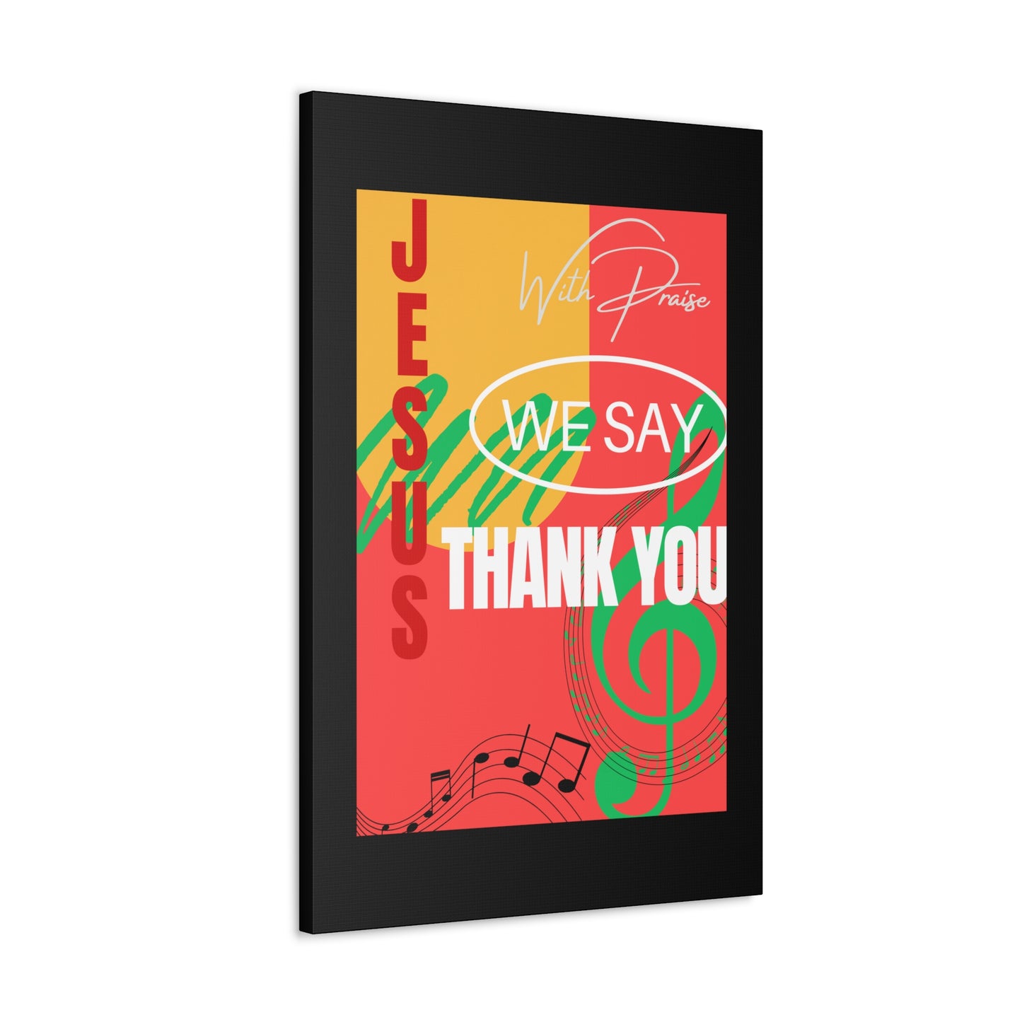 Thank You Jesus Canvas Gallery Wraps