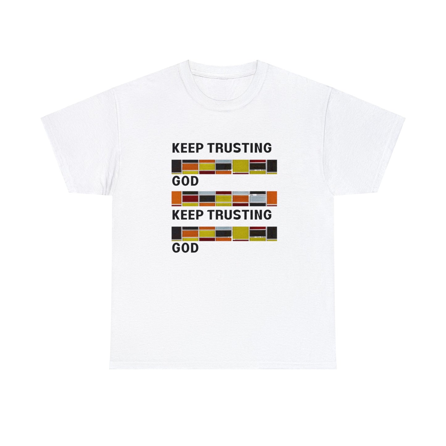 Keep Trusting God V2 Unisex Heavy Cotton Tee