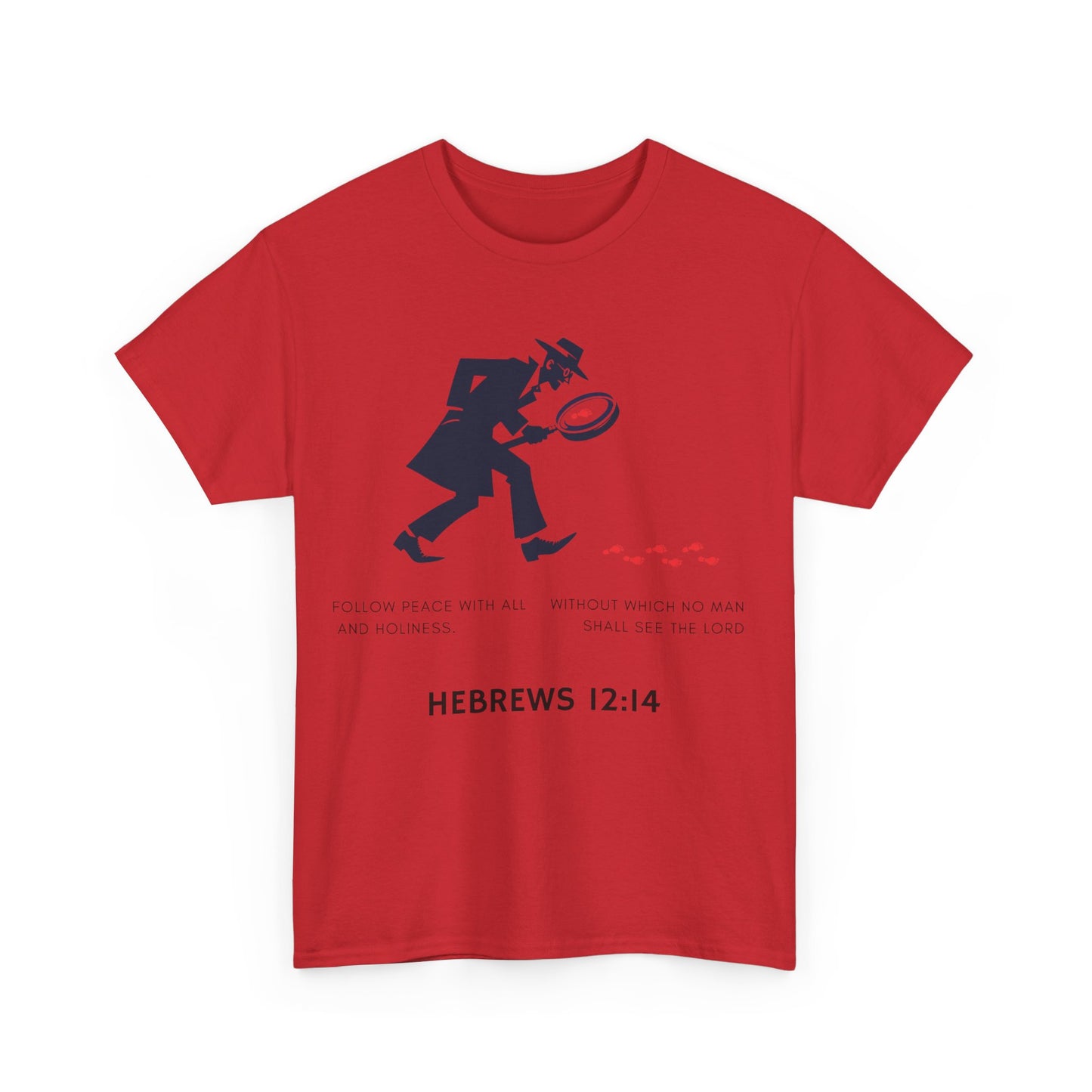 Unisex Heavy Cotton Tee with Detective Graphic and Hebrews 12:14