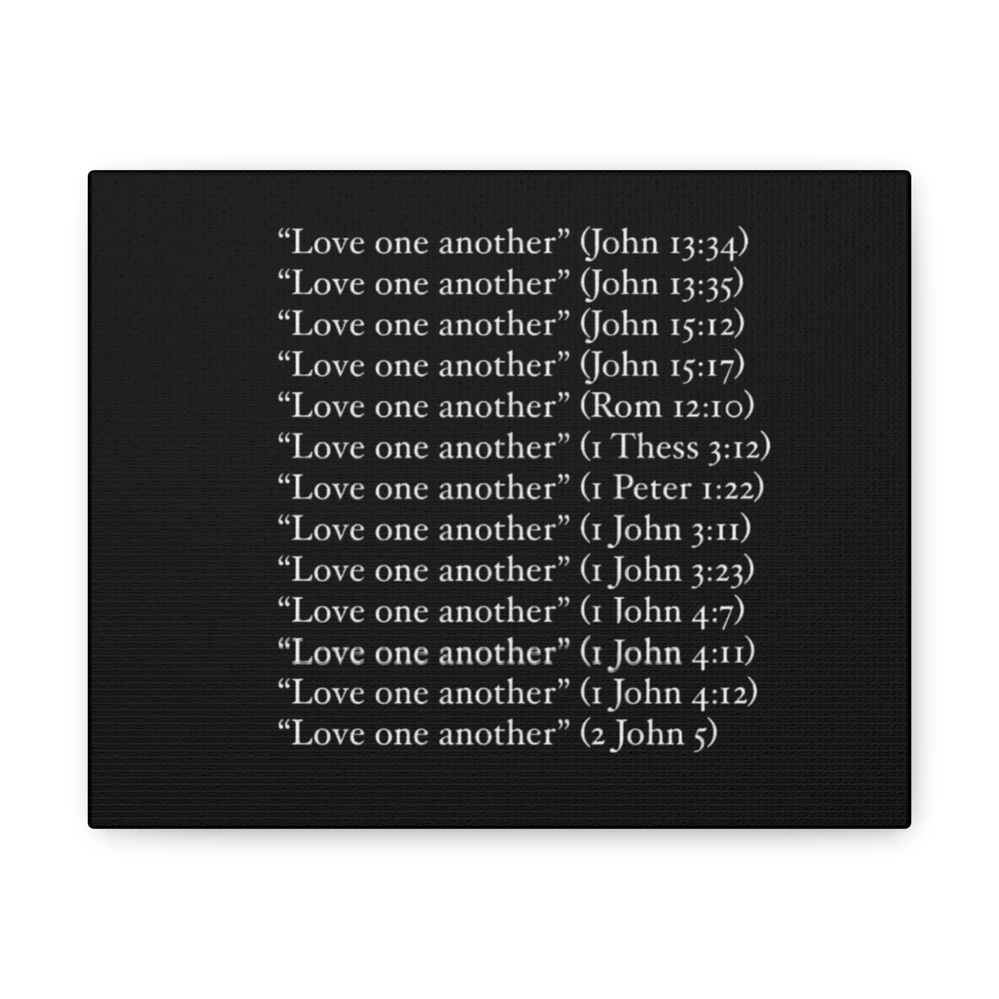 Love One Another Canvas Gallery Wraps