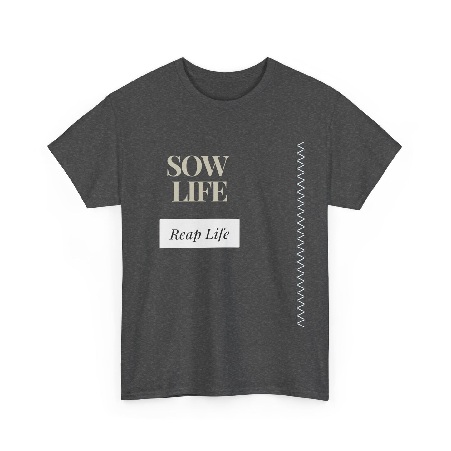 Unisex Heavy Cotton Tee "Sow Life Reap Life"