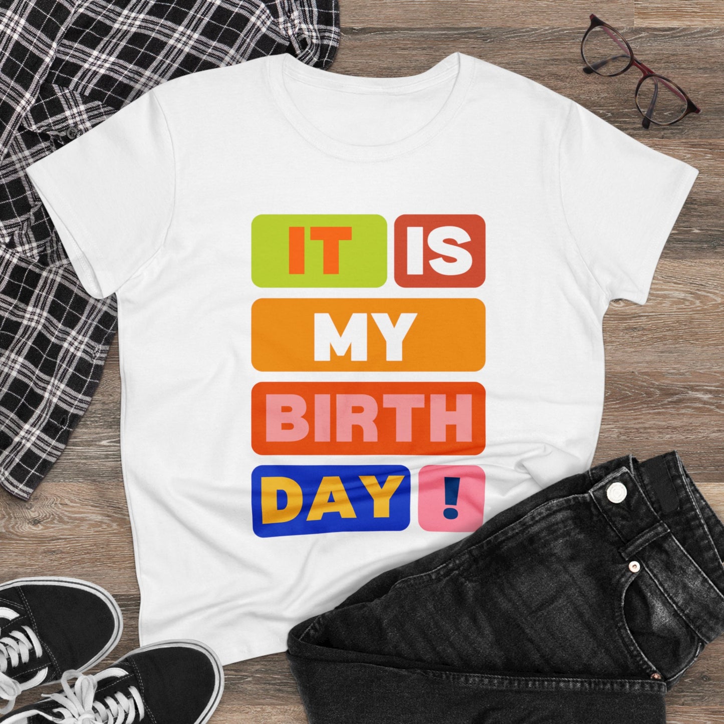 It Is My Birthday Women's Midweight Cotton Tee