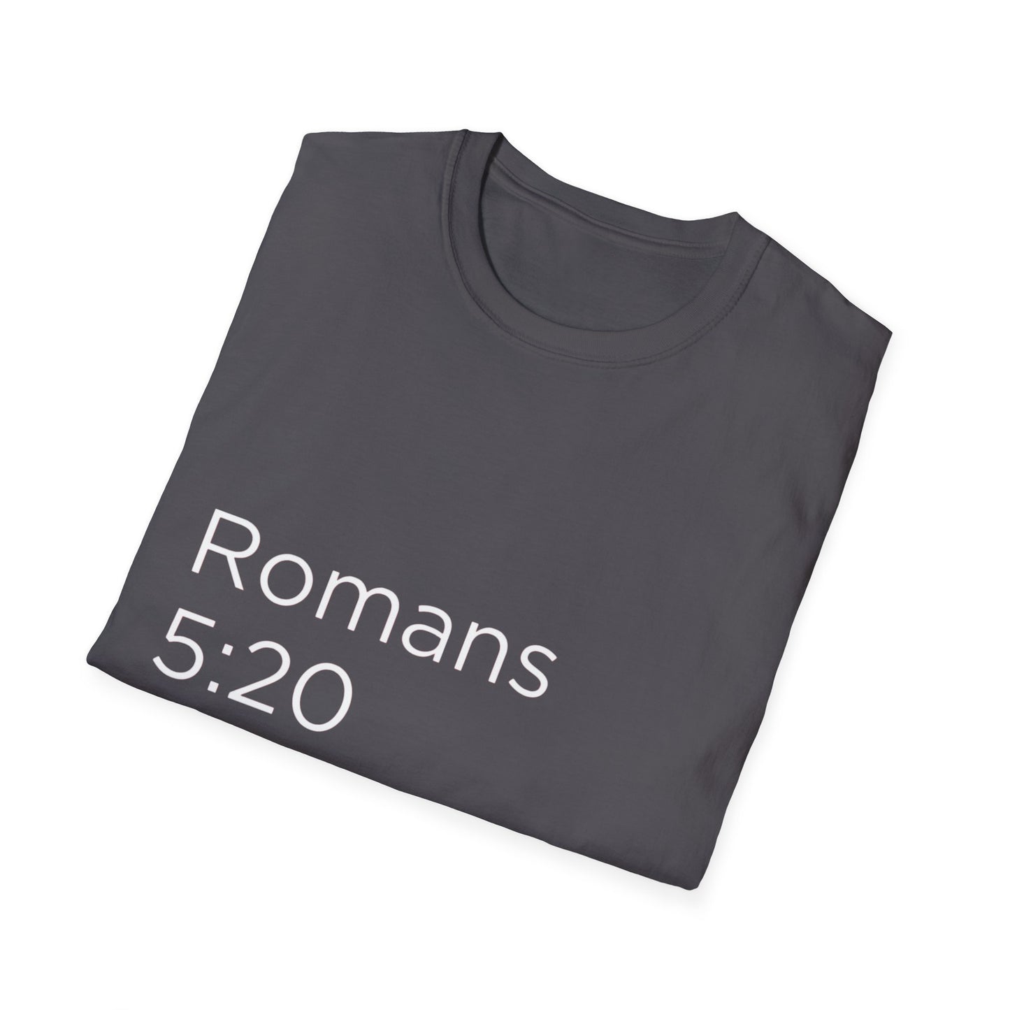 Romans 5:20 Unisex Softstyle T-Shirt