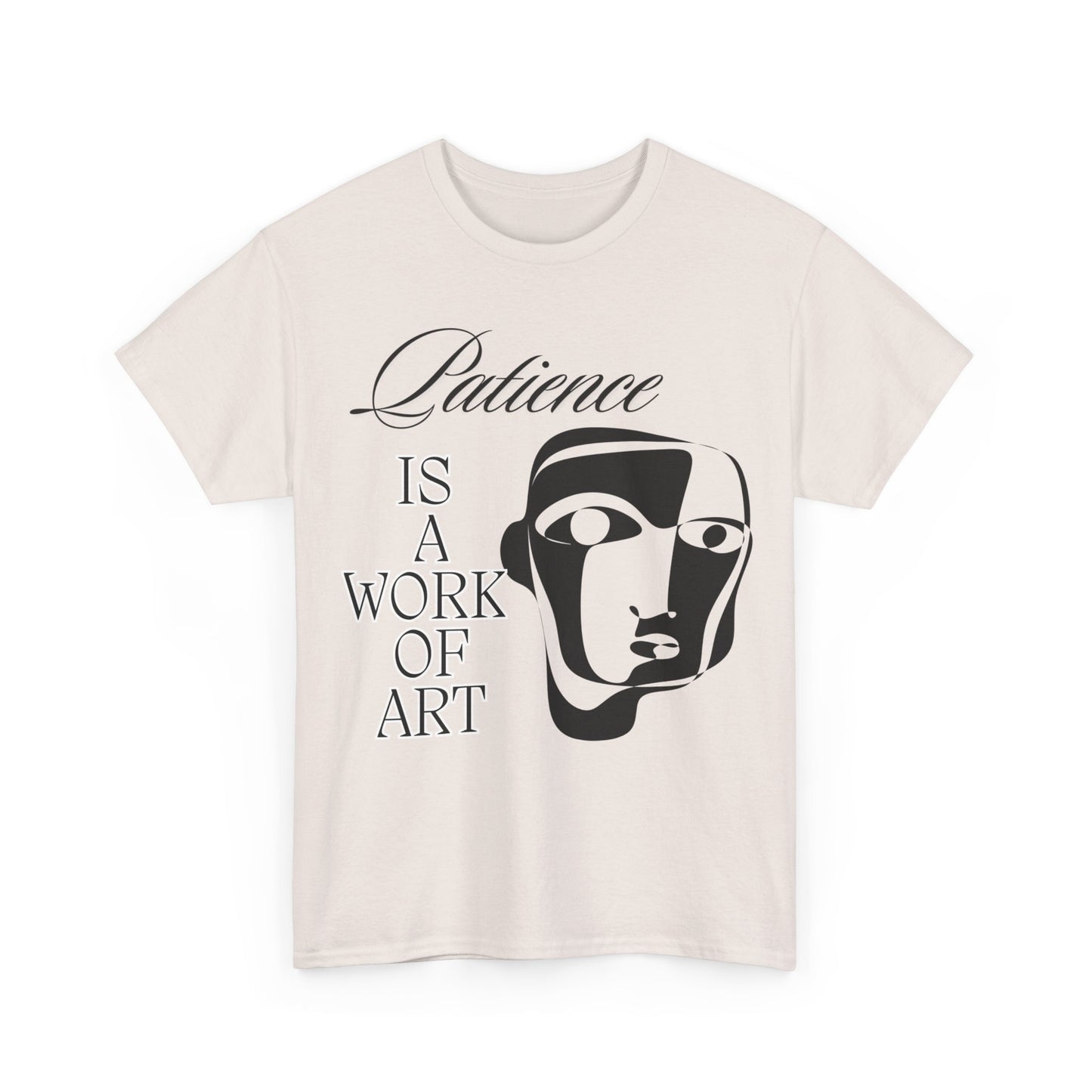Heavy Cotton Tee with Abstract Face Drawing - "Patience is a Work of Art"