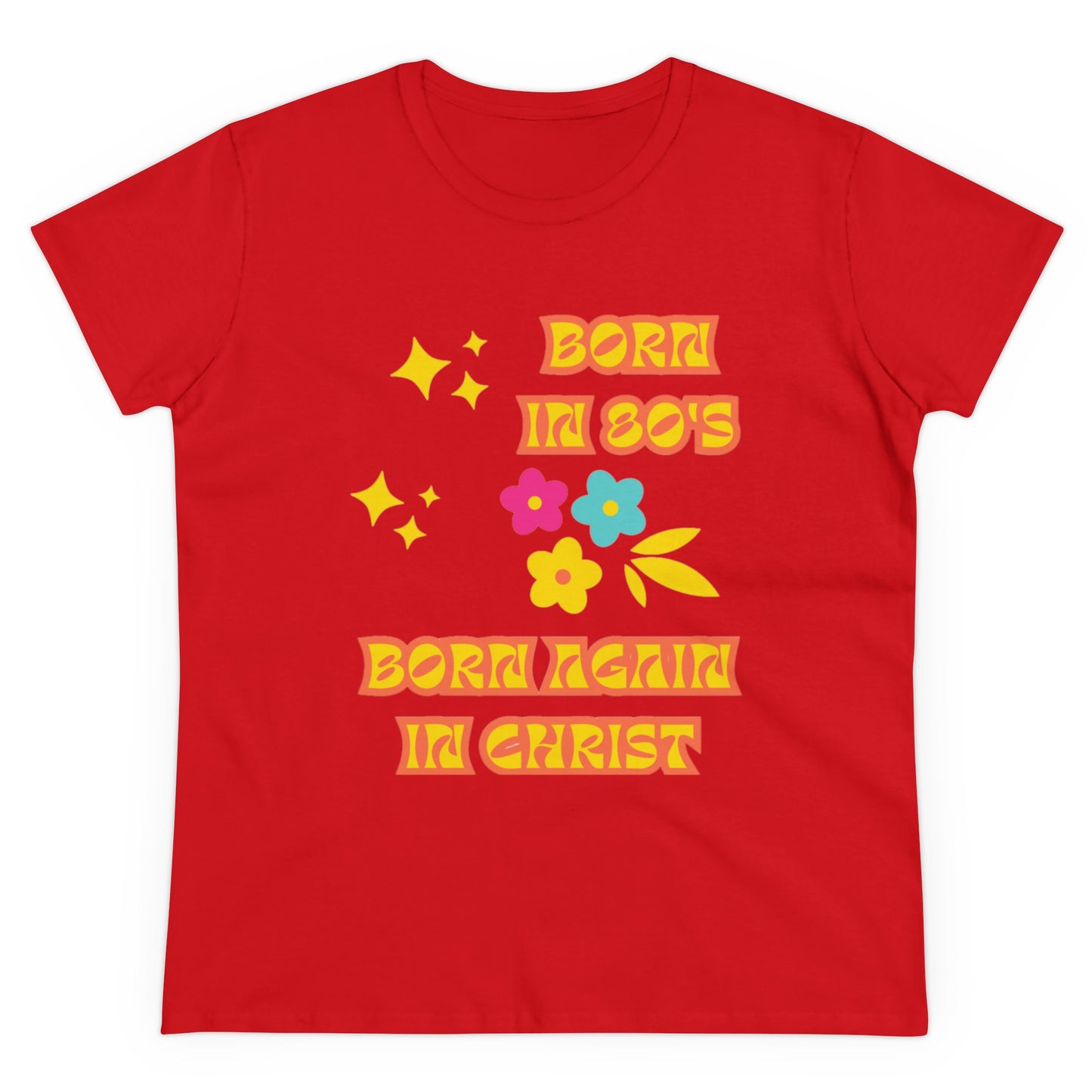 Born Again Women's Midweight Cotton Tee