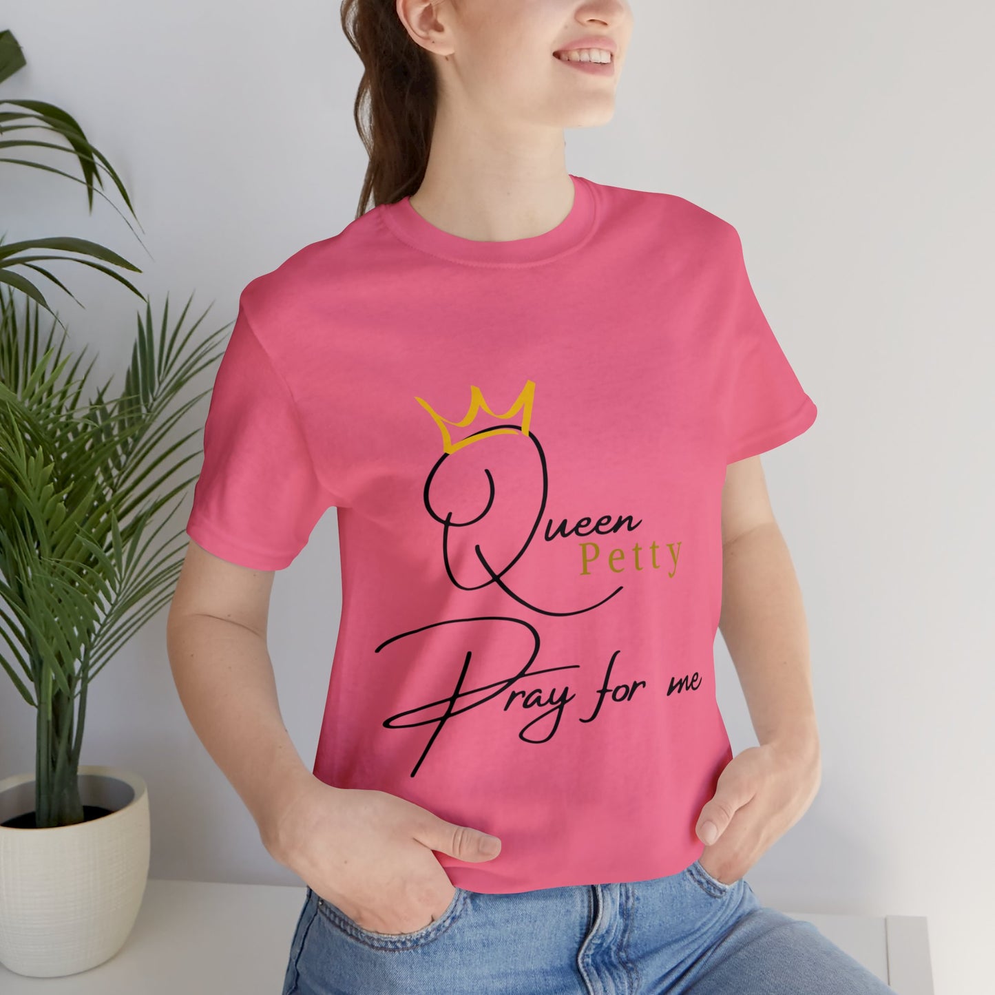 Pray for Queen Petty Unisex Jersey Short Sleeve Tee