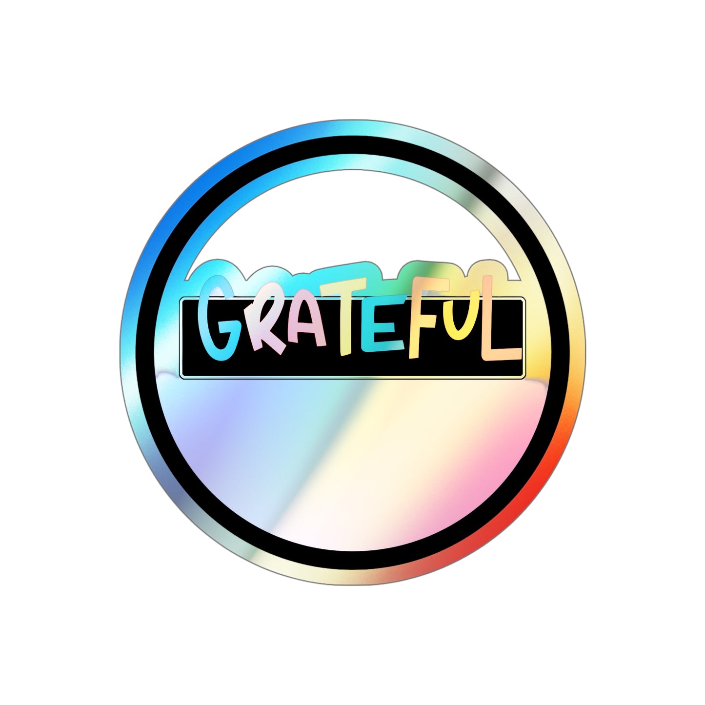 Grateful Holographic Die-cut Stickers