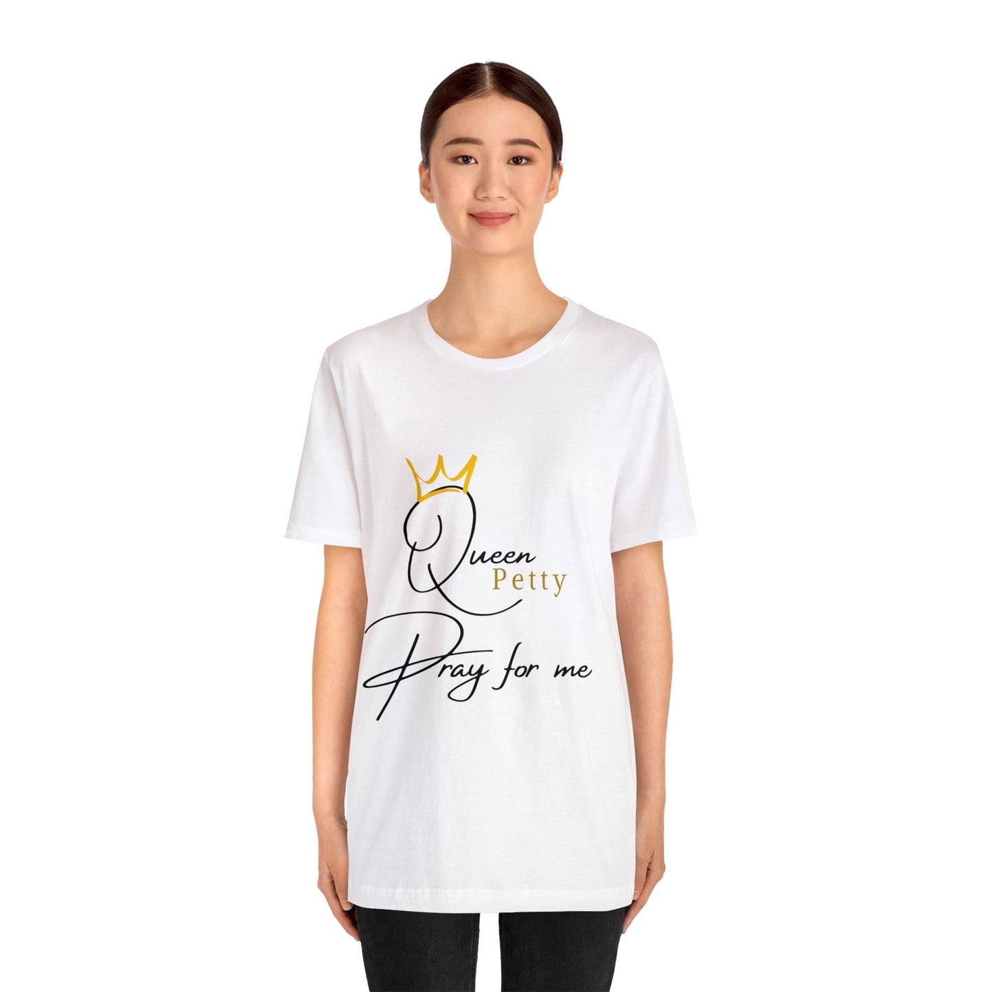 Pray for Queen Petty Unisex Jersey Short Sleeve Tee