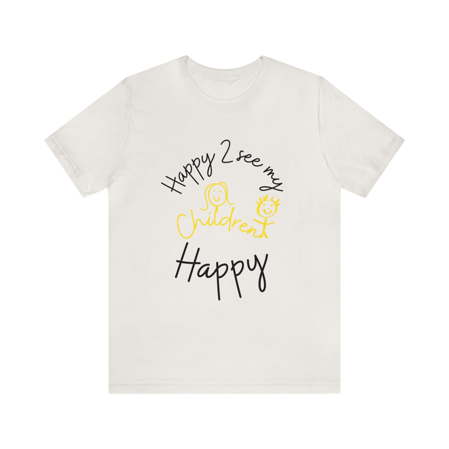 Happy Unisex Jersey Short Sleeve Tee