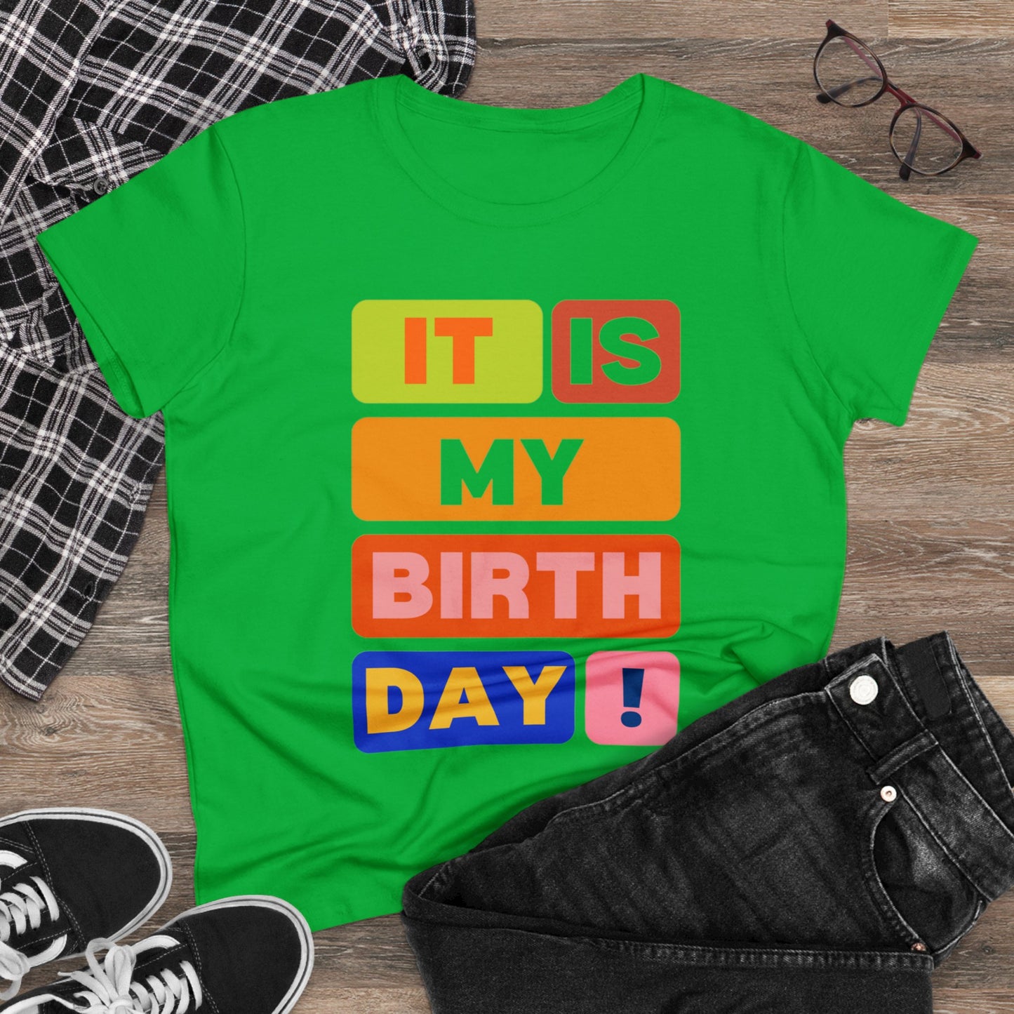 It Is My Birthday Women's Midweight Cotton Tee