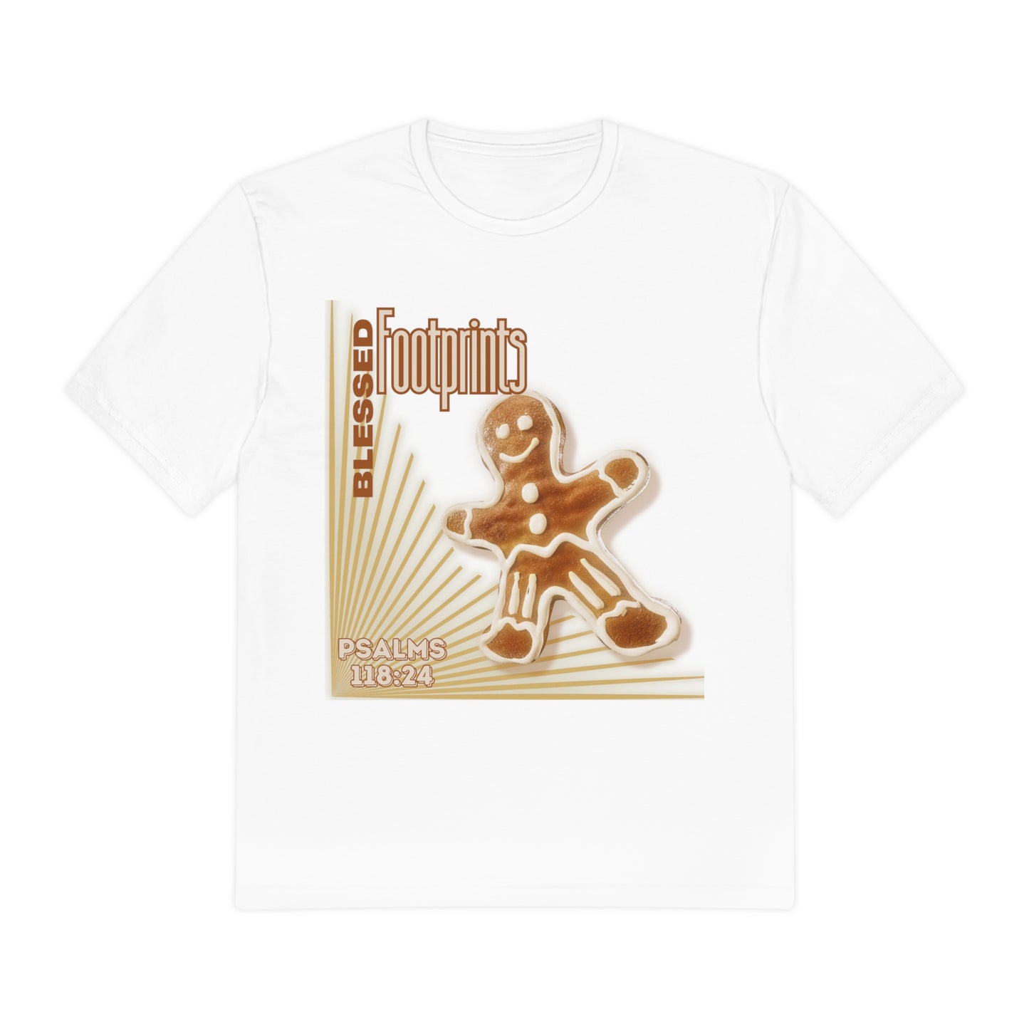 Blessedfootprints "Psalms 118:24" Gingerbread Man T-Shirt