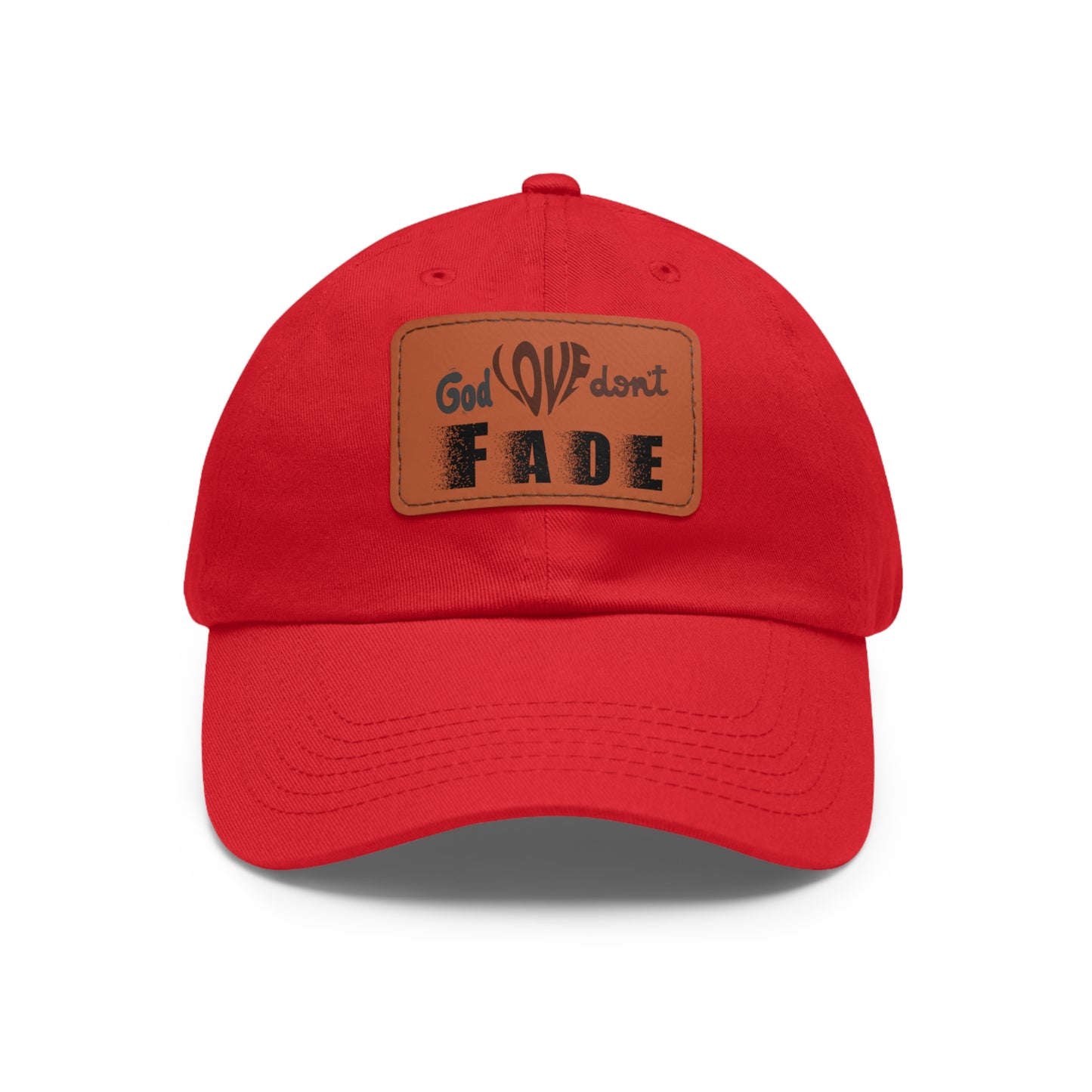 God Love Don't Fade Hat