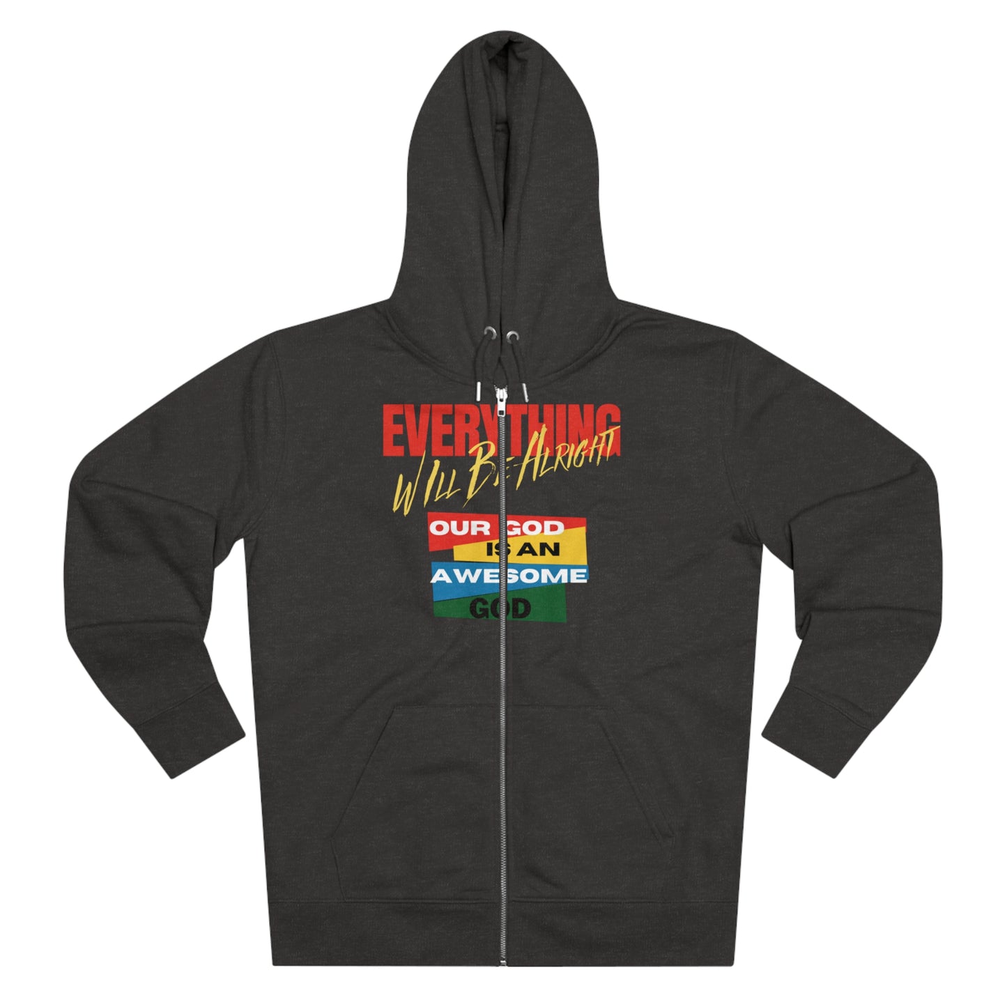 Everything Will Be Alright Men's Cultivator Zip Hoodie