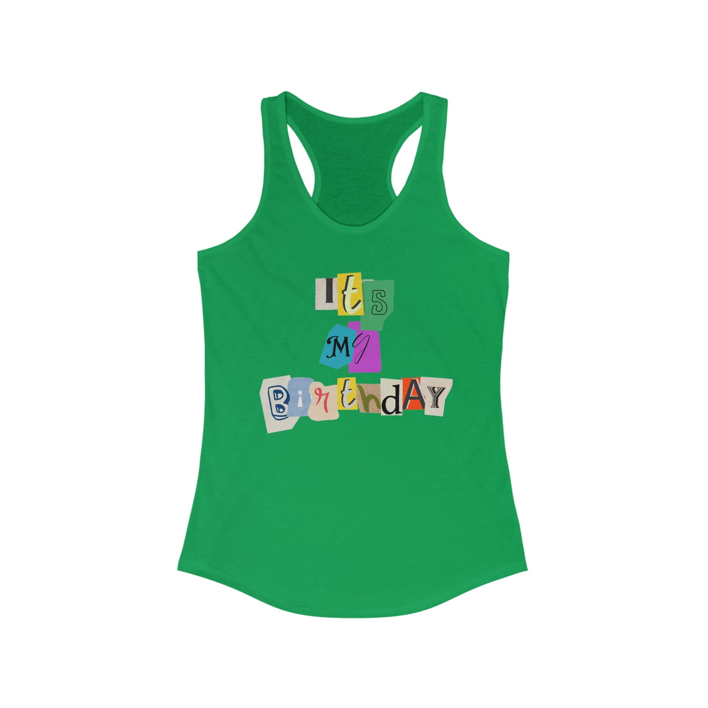 It's My Birthday Women's Racerback Tank