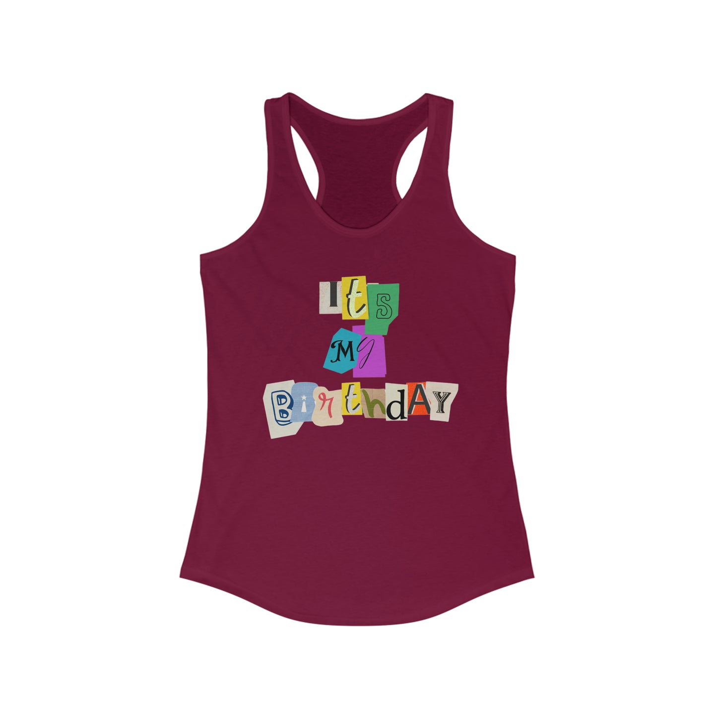 It's My Birthday Women's Racerback Tank