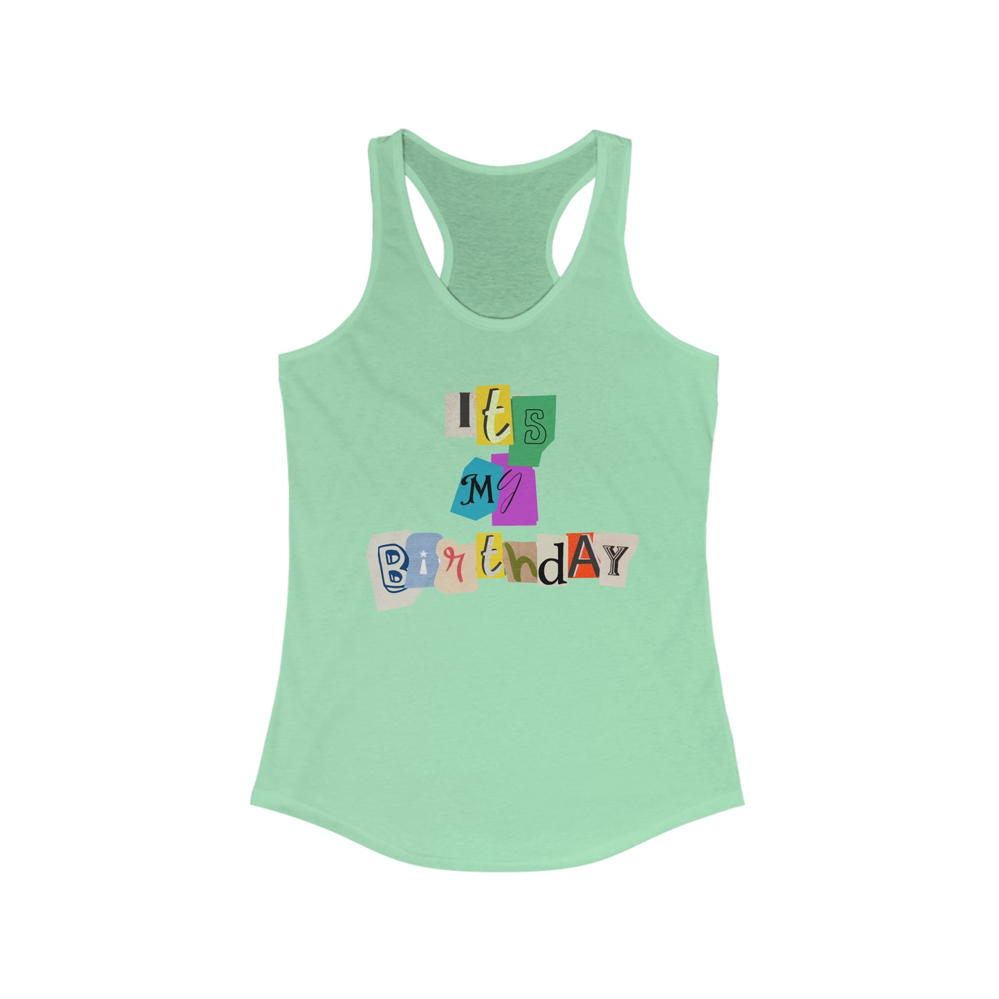 It's My Birthday Women's Racerback Tank