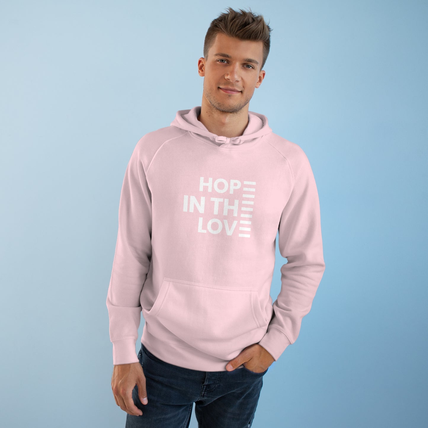 Hope In The Love Unisex Supply Hoodie