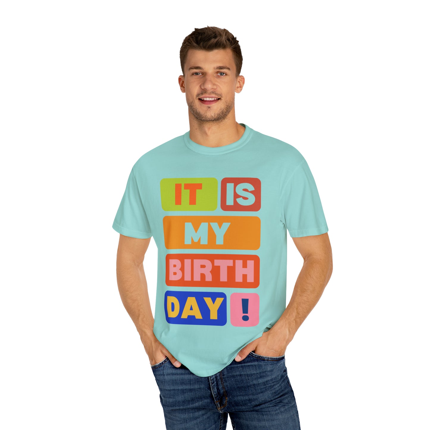 It is my Birthday T-Shirt