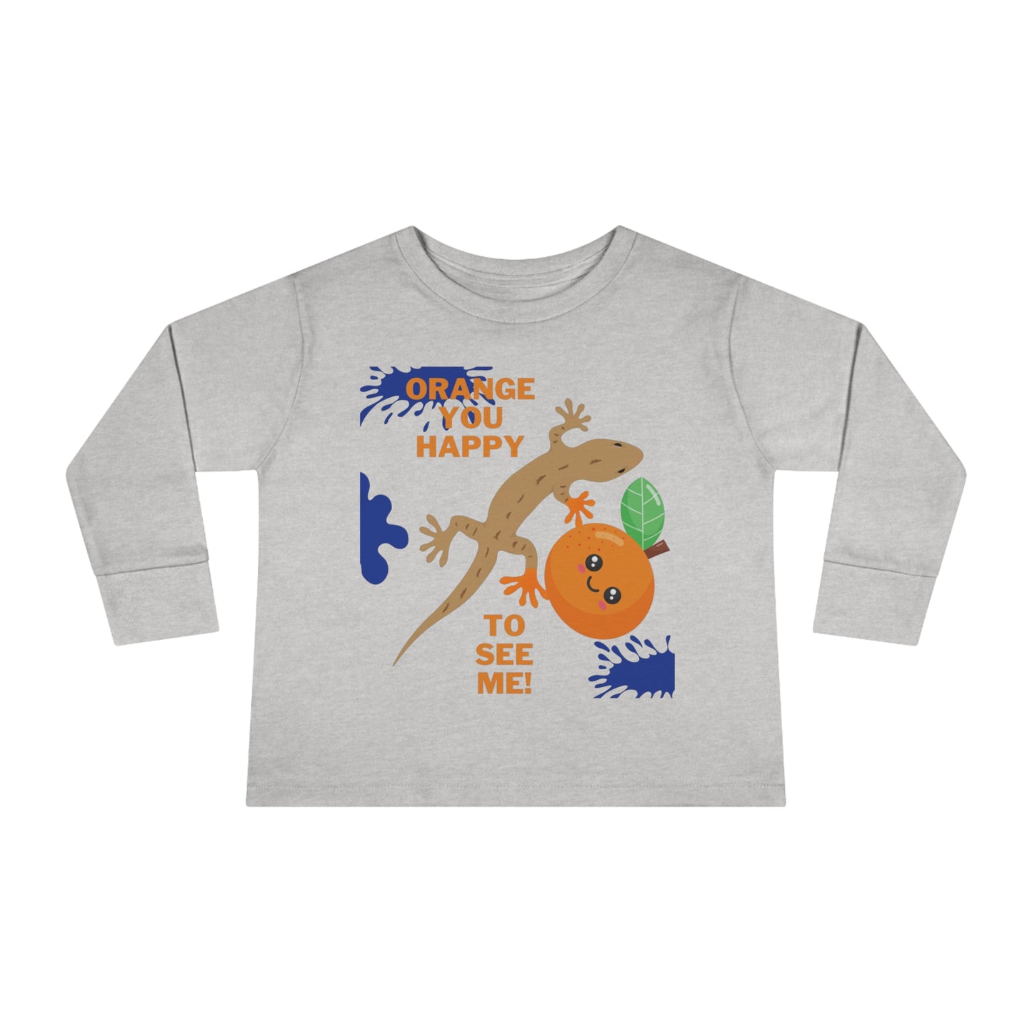 Toddler Long Sleeve Shirt: Orange You Glad to See Me